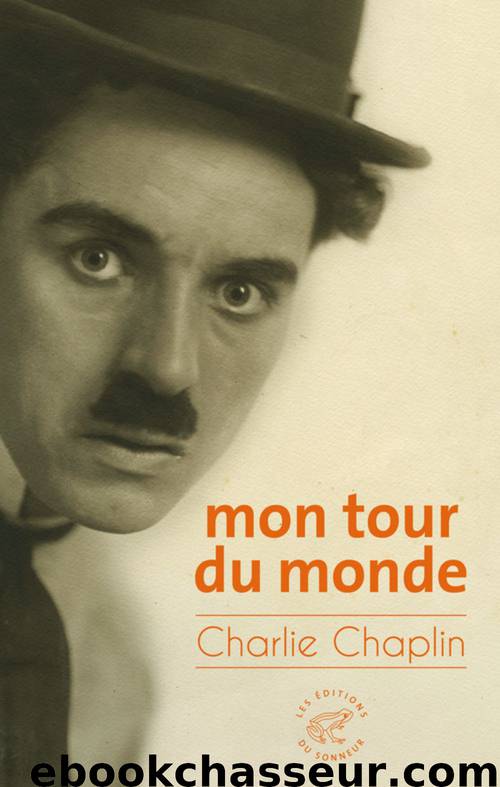 Mon tour du monde by Charles Chaplin