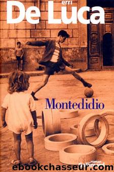 Montedidio by De Luca Erri