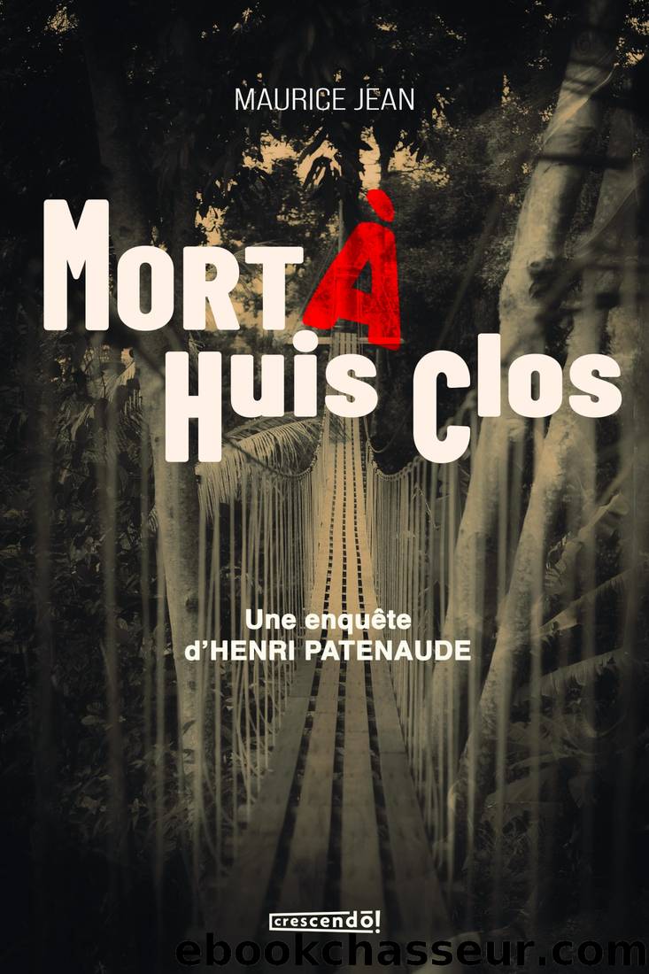 Mort Ã  huis clos by Maurice Jean & Maurice Jean