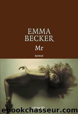 Mr. by Becker Emma