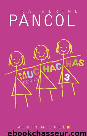 Muchachas 3 by Pancol Katherine