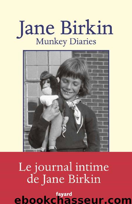 Munkey Diaries (1957-1982) by Birkin Jane