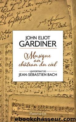 Musique Au Château Du Ciel by John Eliot Gardiner