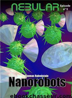Nanorobots by Thomas Rabenstein