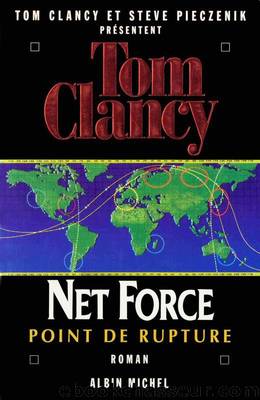 Net Force 4. Point de Rupture by Tom Clancy