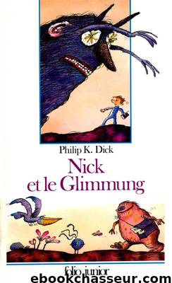 Nick et le Glimmung by Philip K. Dick