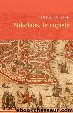 Nikolaos, le copiste by L'Allier Louis