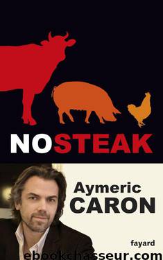 No steak by Aymeric Caron