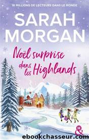 NoÃ«l surprise dans les Highlands by Sarah Morgan