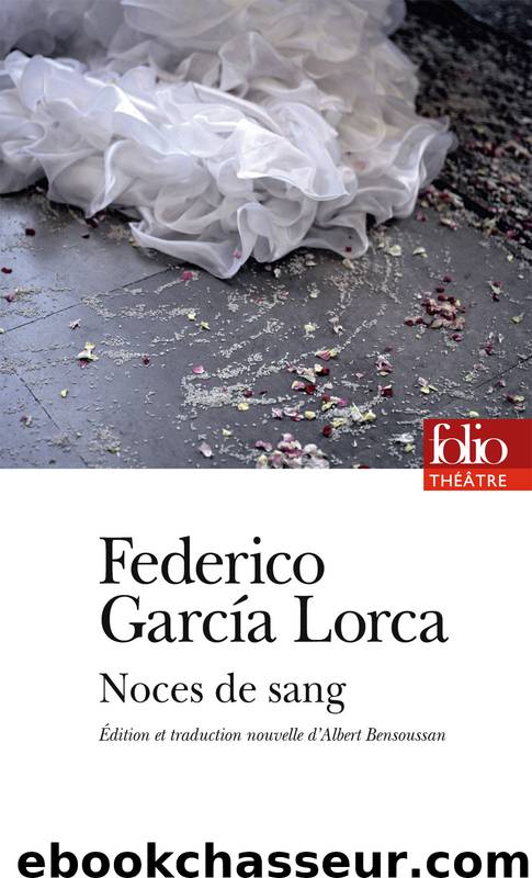 Noces de sang by Federico García Lorca