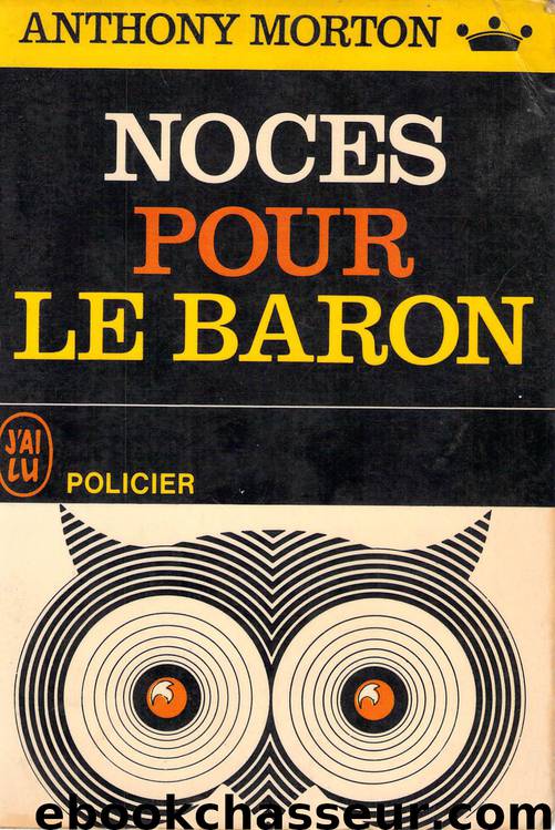 Noces pour le Baron by Anthony MORTON