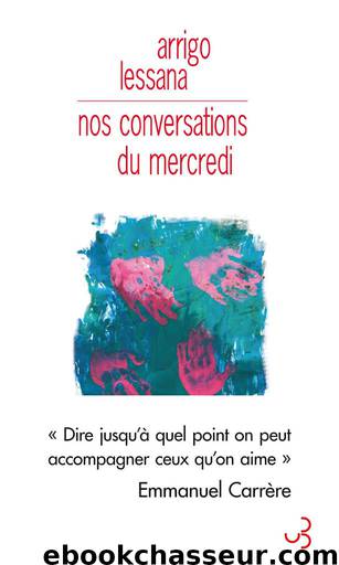 Nos conversations du mercredi by Arrigo Lessana