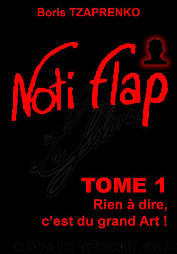 Noti Flap 1 by Boris TZAPRENKO