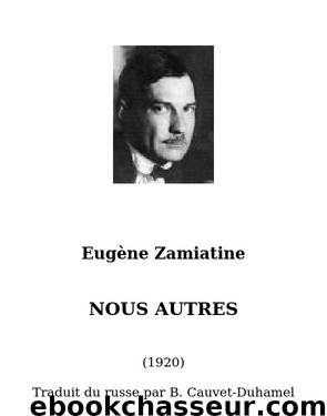 Nous Autres by Eugène Zamiatine