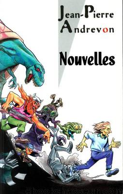 Nouvelles (sélection) by Jean-Pierre Andrevon