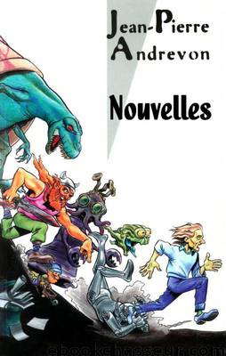 Nouvelles by Jean-Pierre Andrevon