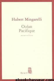 Océan pacifique (Cadre Rouge) (French Edition) by Hubert Mingarelli