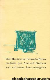 Ode maritime by Fernando Pessoa