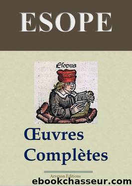 Oeuvres complÃ¨tes by Esope