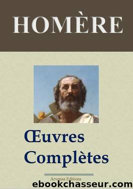Oeuvres complÃ¨tes by Homère