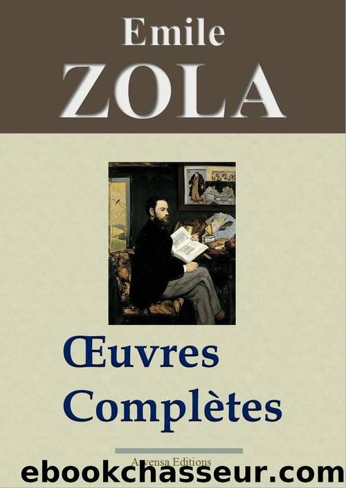 Oeuvres complÃ¨tes by Zola Emile