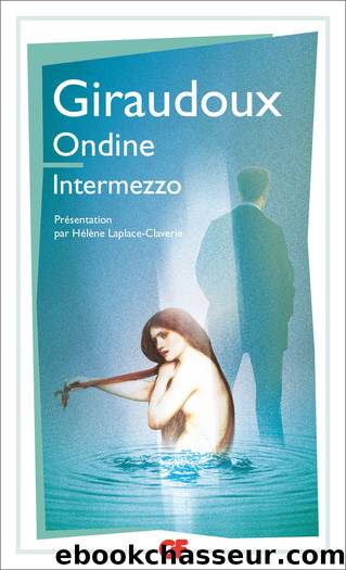 Ondine - Intermezzo by Jean Giraudoux