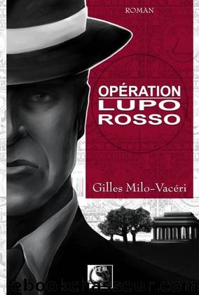 OpÃ©ration Lupo Rosso by Milo-Vacéri Gilles