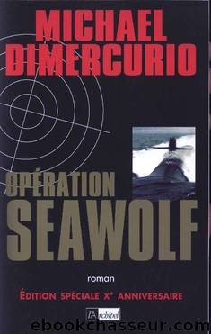 OpÃ©ration Seawolf by Michael Dimercurio