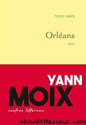OrlÃ©ans by Yann Moix