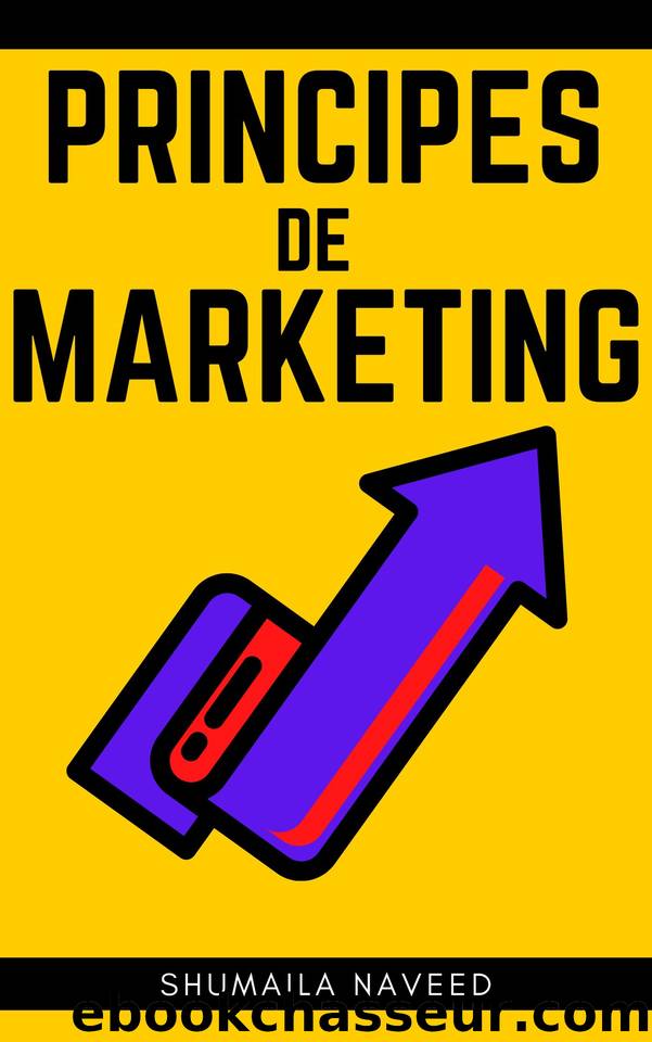 PRINCIPES DE MARKETING (French Edition) by NAVEED SHUMAILA