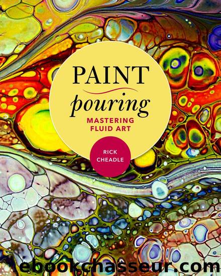 Paint Pouring by Rick Cheadle