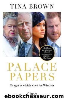 Palace papers by Tina Brown