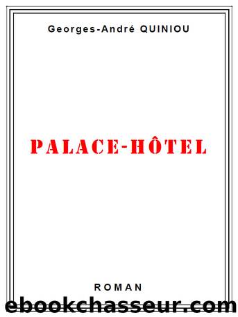 Palace-HÃ´tel by Georges-Andre Quiniou