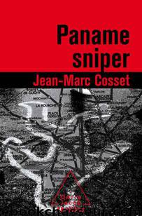 Paname sniper (THRILLER) (French Edition) by Cosset Jean-Marc