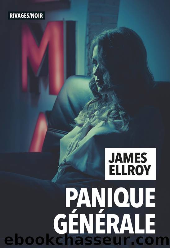 Panique gÃ©nÃ©rale by James Ellroy