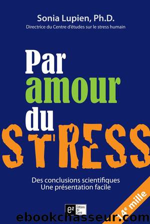 Par amour du stress by Lupien Sonia