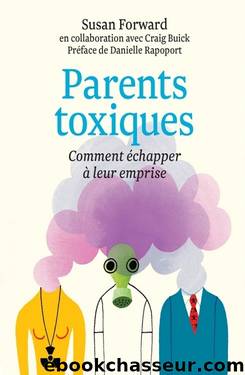Parents toxiques by Susan Forward