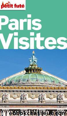 Paris Visites (THEMATIQUES) (French Edition) by Collectif & Auzias Dominique & Labourdette Jean-Paul