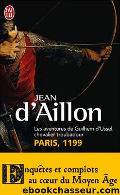 Paris, 1199 by Aillon (d') Jean