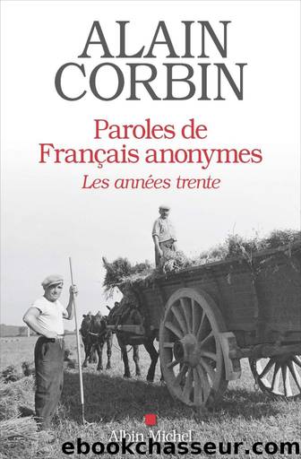 Paroles de franÃ§ais anonymes by Alain Corbin