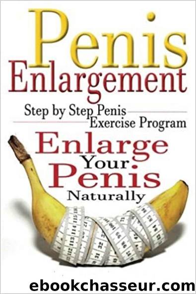 Penis Enlargement Techniques And Exercises by christophe rizzo