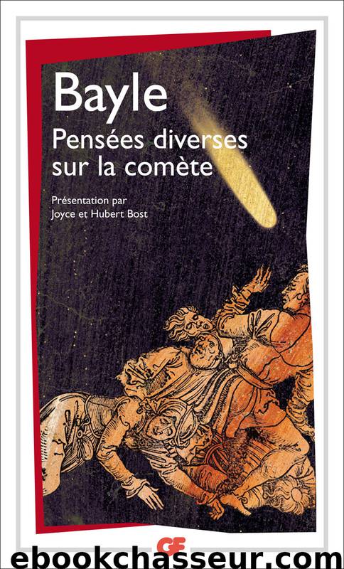 Pensées diverses sur la comète by Pierre Bayle & Bayle Pierre