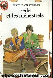 Perle et les ménestrels by Van Woerkom & Dorothy