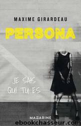 Persona by Girardeau Maxime