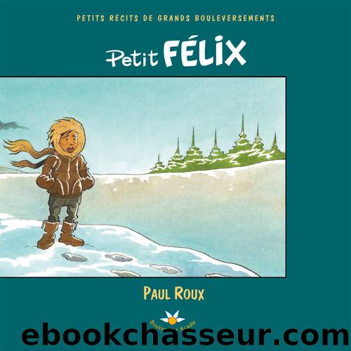 Petit FÃ©lix by Paul Roux