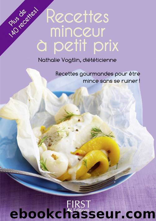 Petit Livre de - Recettes minceur Ã  petit prix by Nathalie Vogtlin