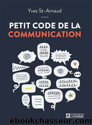 Petit code de la communication (NE) by Yves St-Arnaud