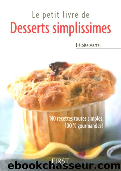 Petit livre de - Desserts simplissimes by Héloïse Martel