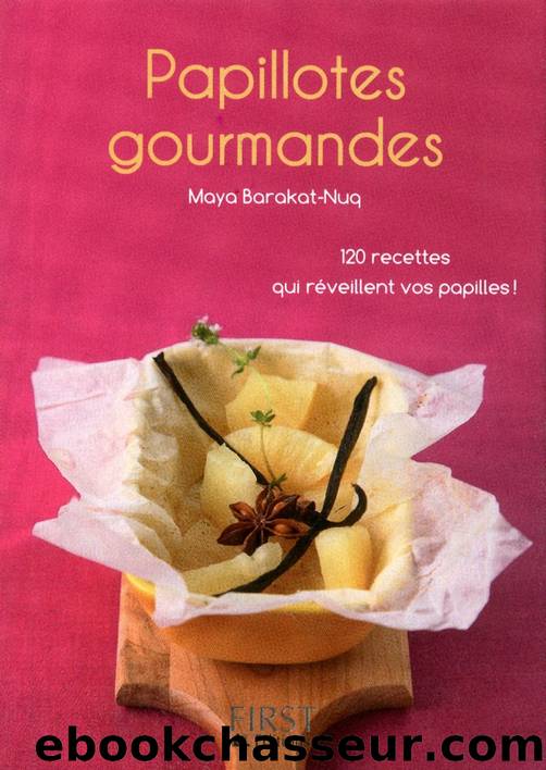Petit livre de - Papillotes gourmandes by Maya Barakat-Nuq
