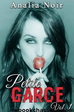 Petite Garce (Vol. 1) by Analia Noir